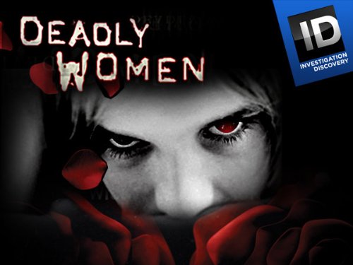 Deadly Women 2