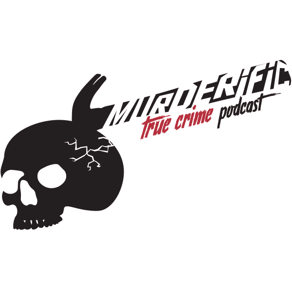 Murderific True Crme Podcast 2